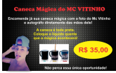 Caneca Mágica Mc Vitinho