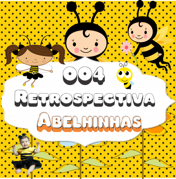 004 Retrospectiva Abelhinha 1 com 45 fotos