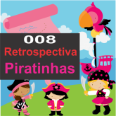 008 Retrospectiva Piratinhas com 40 fotos