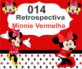 014 Retrospectiva Minnie Vermelha com 65 fotos