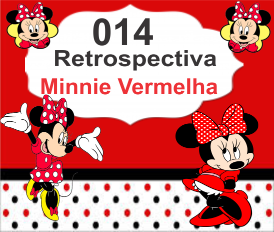 014 Retrospectiva Minnie Vermelha com 65 fotos
